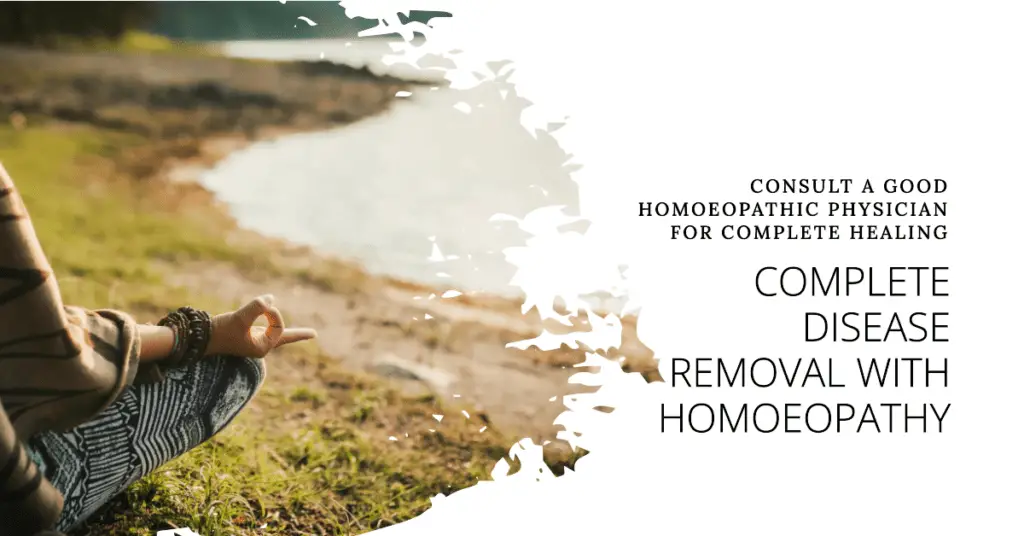 Complete Disease Removal with Homoeopathy