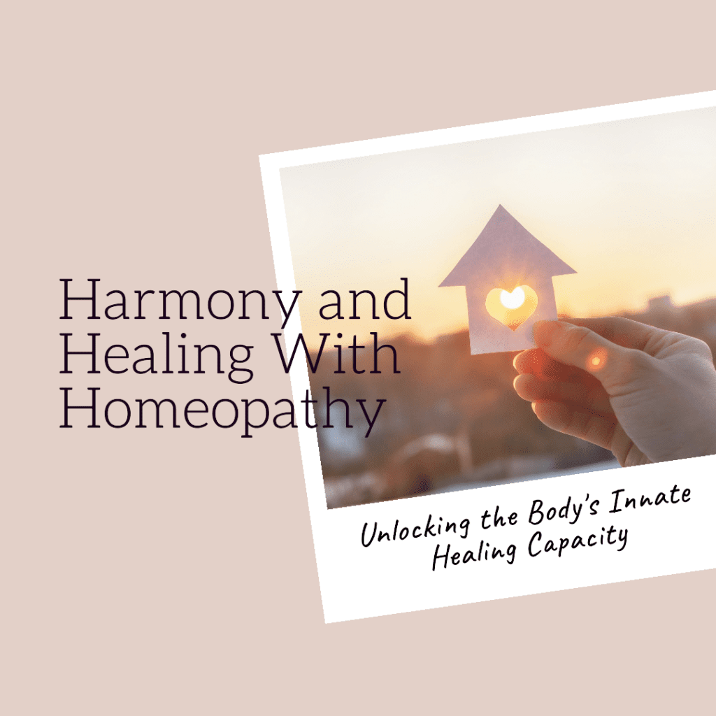 Harmony and Healing With Homeopathy