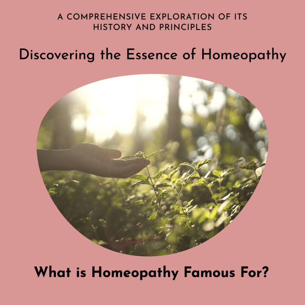 What is Homeopathy Famous For